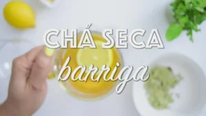 Chá seca barriga  