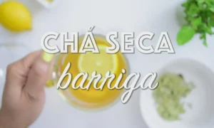 Chá seca barriga