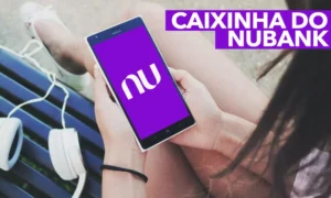 CAIXINHAS DO NUBANK