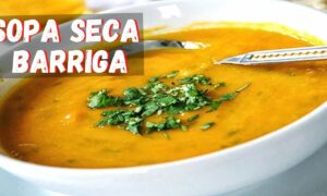 10 Receitas de Sopa Seca Barriga