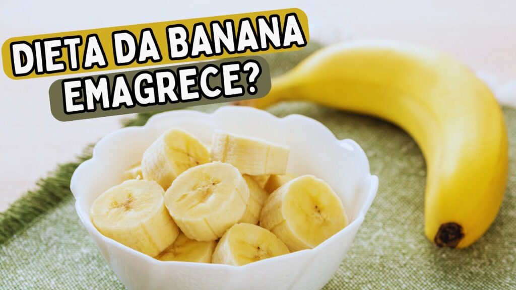 A DIETA DA BANANA para EMAGRECER: O Que Você Precisa Saber!