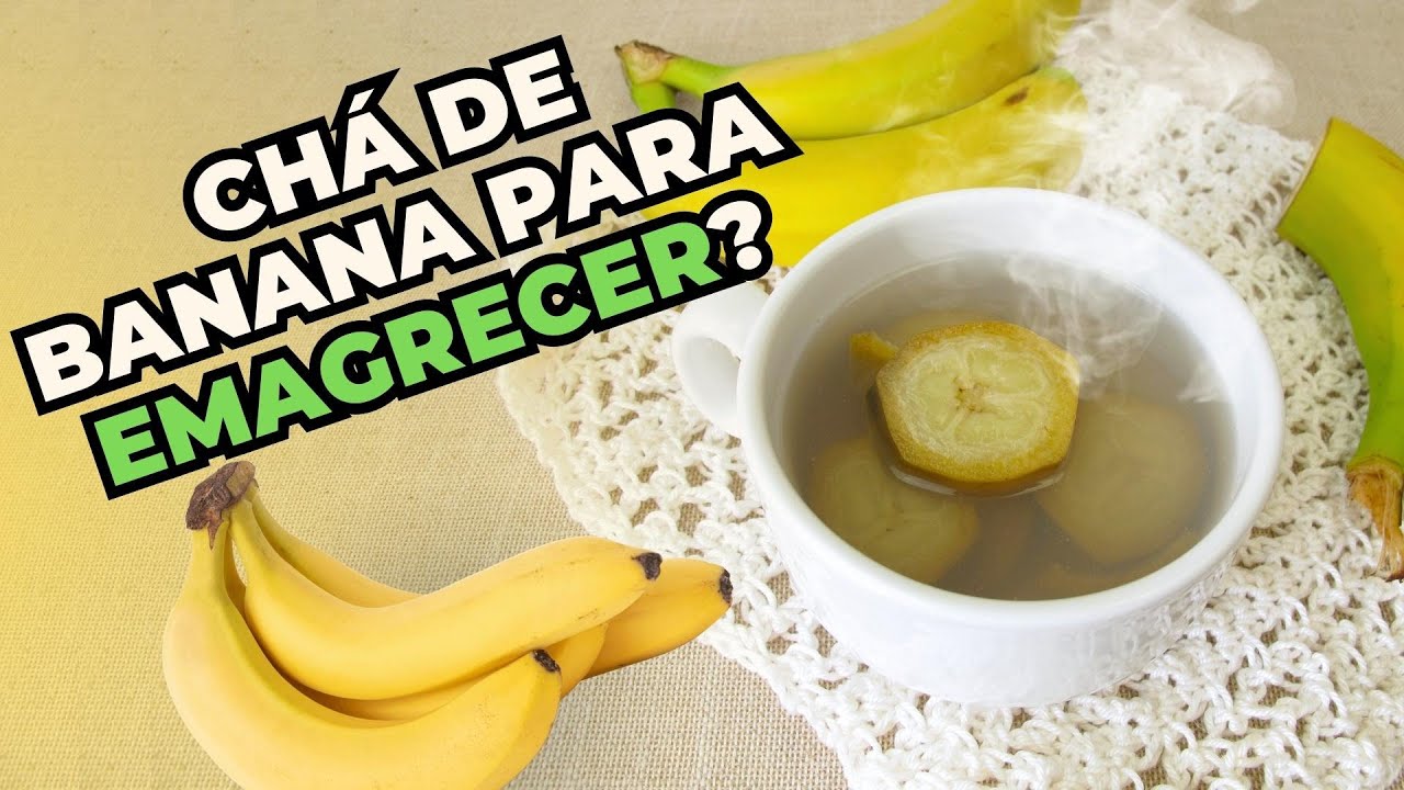 Chá de Banana: desincha, emagrece e aumenta a imunidade