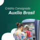 Como conseguir um Empréstimo Auxílio Brasil sem burocracia e juros baixo