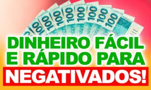 Empréstimo online para negativado, fácil, rápido e 100% seguro