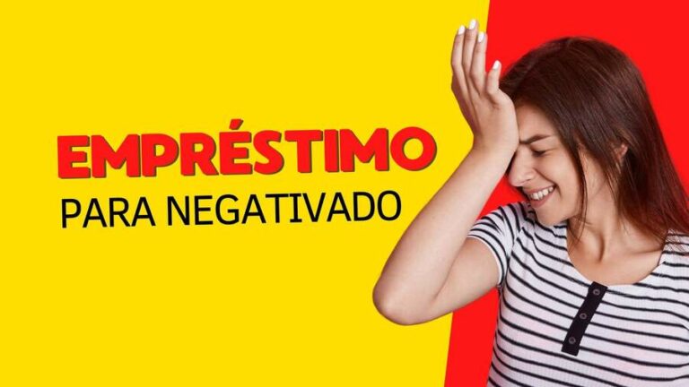 Empréstimo para negativado: Como adquirir um online