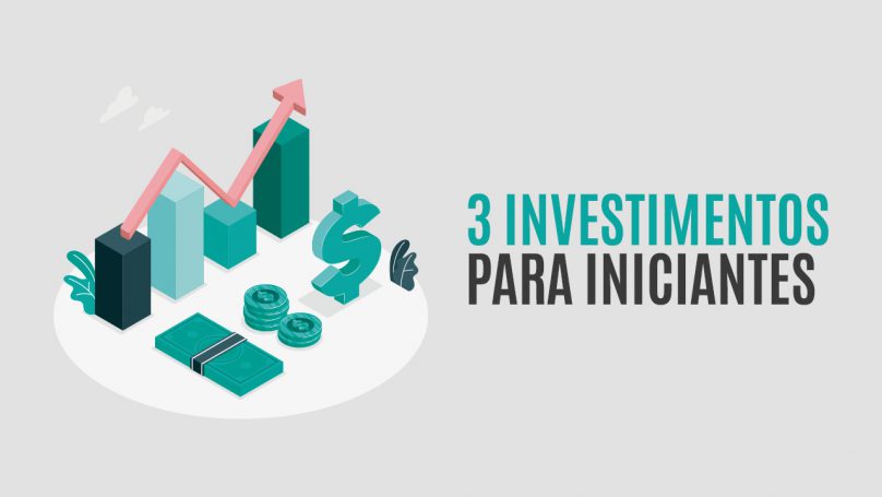 3 Investimentos para Iniciantes na Bolsa de Valores | Como Investir com Pouco Dinheiro