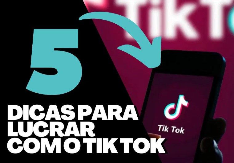 8 Dicas para Dominar o TikTok e Lucrar Online