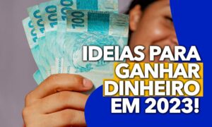 Aprenda a Ganhar Dinheiro em 2023: Dicas e Estratégias para o Sucesso Financeiro