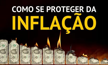 Inflação: 7 Investimentos Certos para se Proteger da Alta de Preços